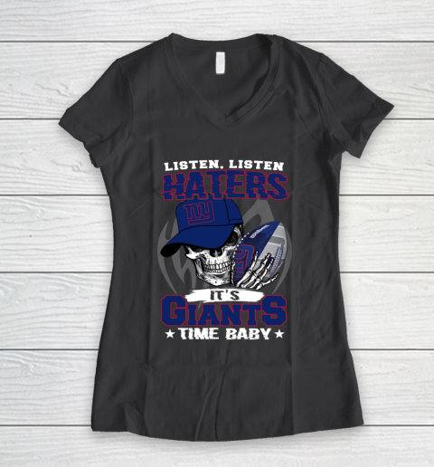 Listen Haters It is GIANTS Time Baby NFL Women's V-Neck T-Shirt 6