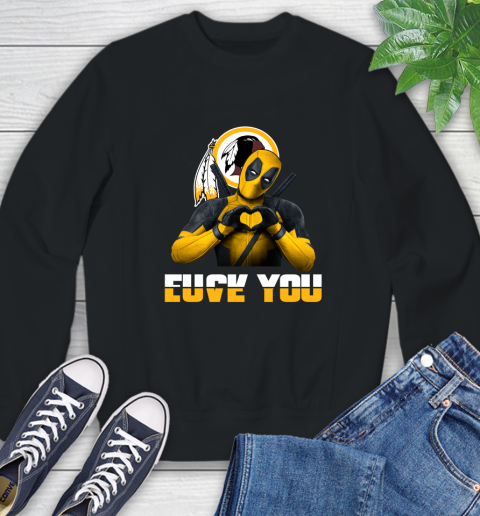 NHL Washington Redskins Deadpool Love You Fuck You Football Sports Sweatshirt