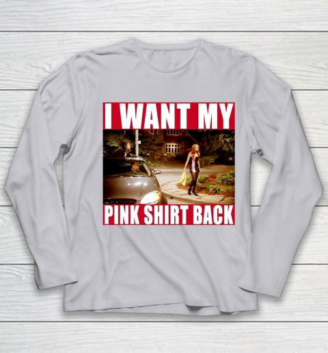 I Want My Pink Shirt Back Mean Girls Youth Long Sleeve 5
