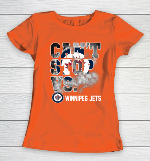 NHL Winnipeg Jets Hockey Can't Stop Vs Women's T-Shirt 3