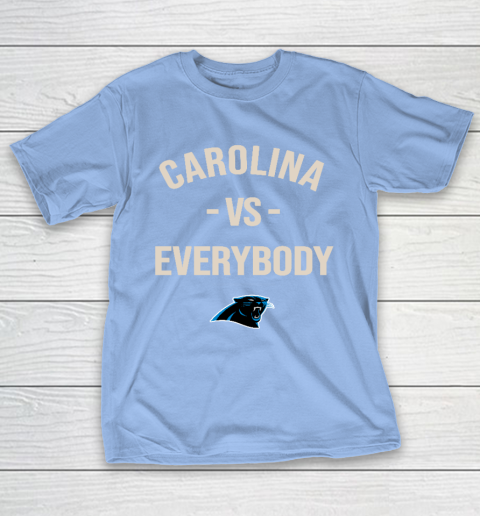 Carolina Panthers Vs Everybody T-Shirt 10