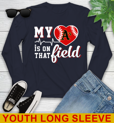 MLB My Heart Is On That Field Baseball Sports Oakland Athletics Youth Long Sleeve 2