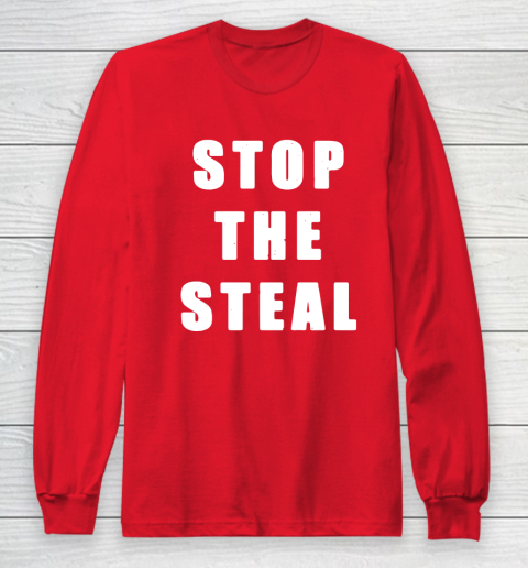 Stop The Steal Long Sleeve T-Shirt 7