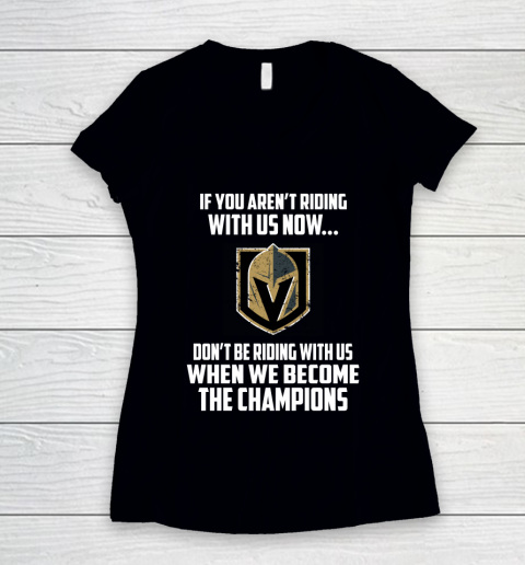 NHL Vegas Golden Knights Hockey We Become The Champions Women's V-Neck T-Shirt