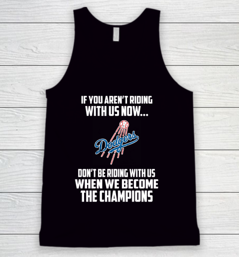 MLB Los Angeles Dodgers Baseball We Become The Champions Tank Top