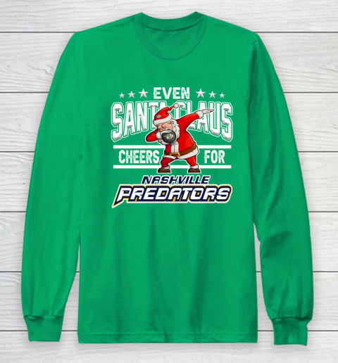 Nashville Predators Even Santa Claus Cheers For Christmas NHL Long Sleeve T-Shirt 4