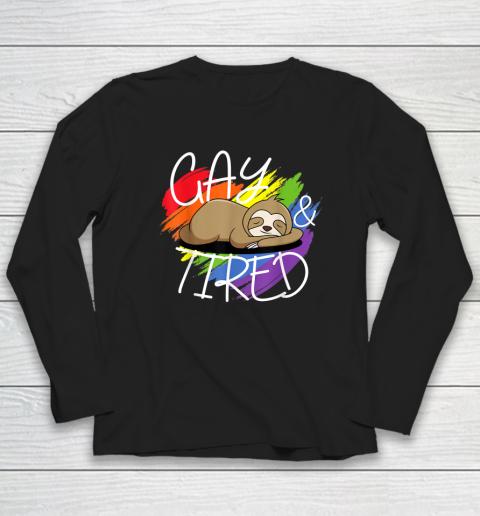 Gay and Tired Funny LGBT Sloth Rainbow Pride Long Sleeve T-Shirt