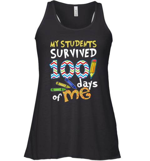 My Students Survived 100 Days Of Me Racerback Tank