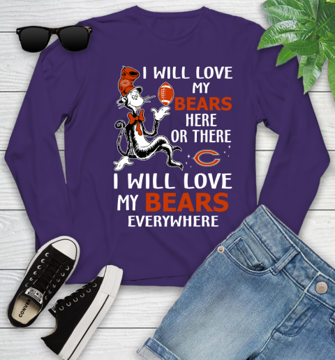 NFL Football Chicago Bears I Will Love My Bears Everywhere Dr Seuss Shirt Youth Long Sleeve 4