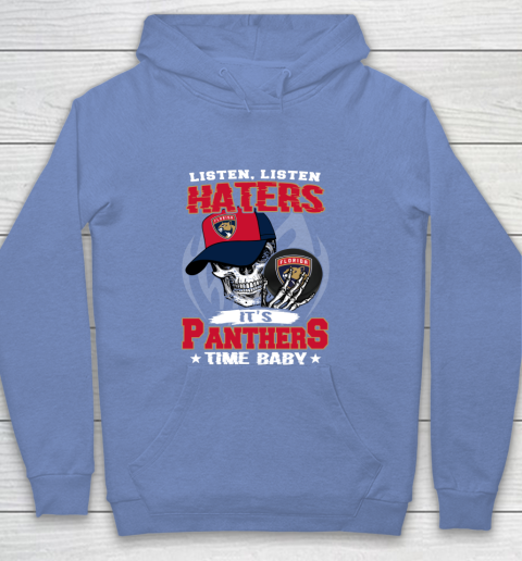 Listen Haters It is PANTHERS Time Baby NHL Youth Hoodie 8