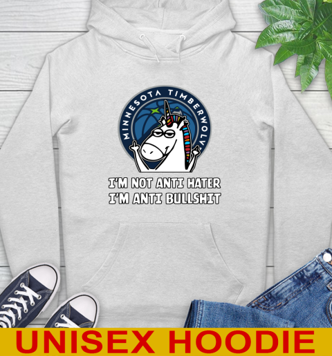 Minnesota Timberwolves NBA Basketball Unicorn I'm Not Anti Hater I'm Anti Bullshit Hoodie