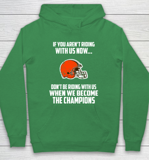 NFL Cleveland Browns Football We Become The Champions Hoodie 5