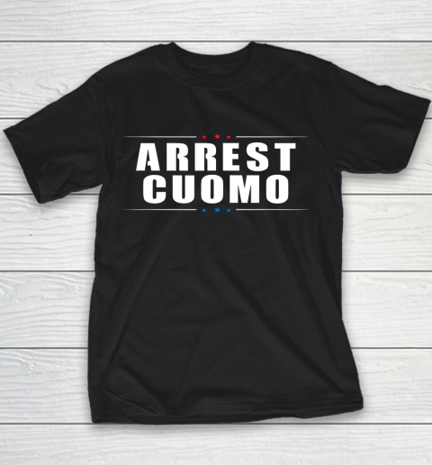 Anti Cuomo Arrest Cuomo Funny Political Youth T-Shirt
