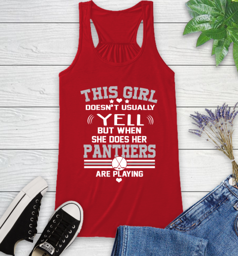 Florida Panthers NHL Hockey I Yell When My Team Is Playing Racerback Tank 5
