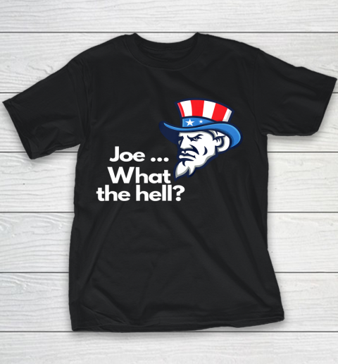 Funny Anti Biden Message from Uncle Sam Anti Biden Youth T-Shirt