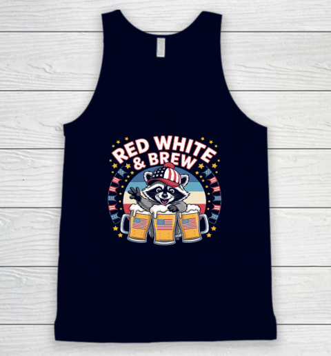 Funny Raccoon red white and brew Independence Day 4th of July Tank Top 2