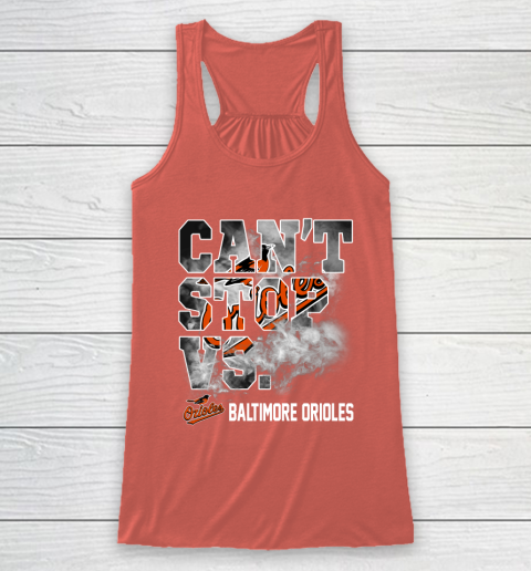 MLB Baltimore Orioles Baseball Can't Stop Vs Baltimore Orioles Racerback Tank 3