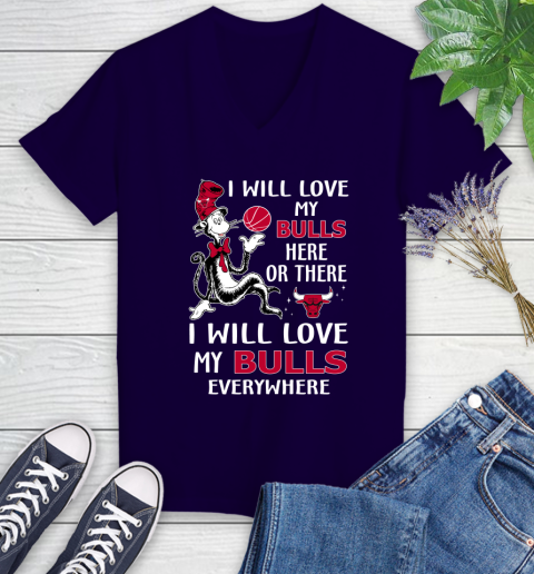 NBA Basketball Chicago Bulls I Will Love My Bulls Everywhere Dr Seuss Shirt Women's V-Neck T-Shirt 3