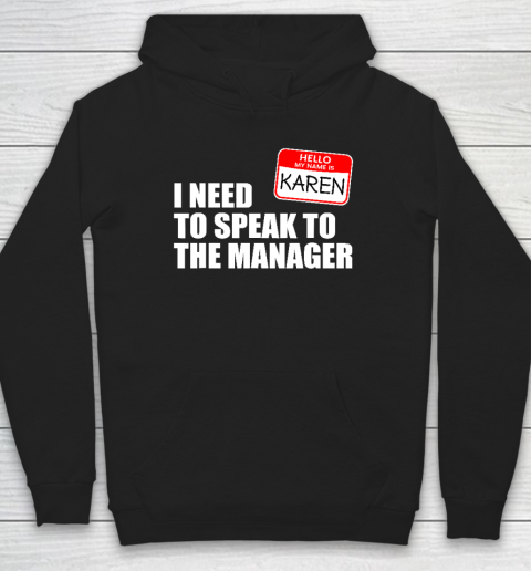 Karen Halloween Lazy Costume Speak to the Manager Funny Hoodie