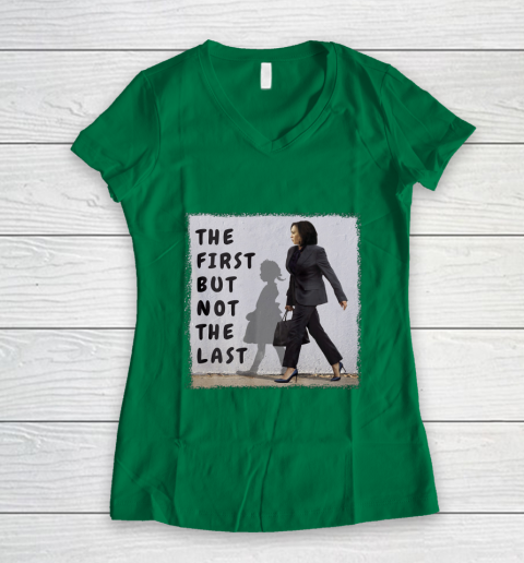 The First But Not The Last Kamala Harris Ruby Bridges Madam Women's V-Neck T-Shirt 3