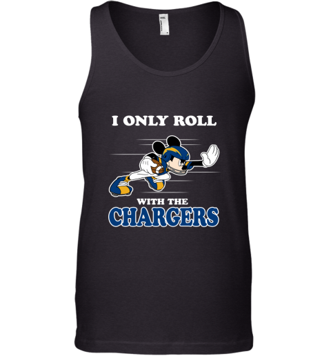 NFL Mickey Mouse I Only Roll With Los Angeles Chargers Tank Top