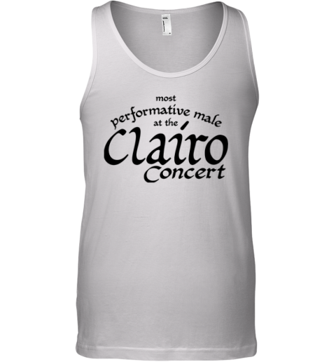 Most Performative Male At The Clairo Concert TPremium Tank Top