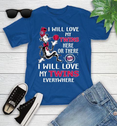MLB Baseball Minnesota Twins I Will Love My Twins Everywhere Dr Seuss Shirt Youth T-Shirt 10