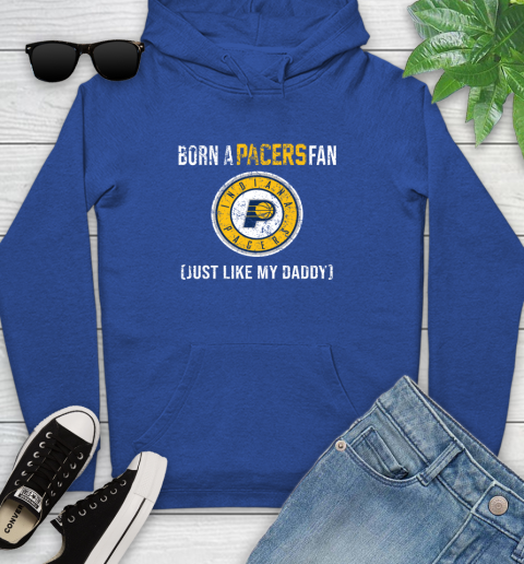 NBA Indiana Pacers Loyal Fan Just Like My Daddy Basketball Shirt Youth Hoodie 10 NBA Indiana Pacers Loyal Fan Just Like My Daddy Basketball Shirt Youth Hoodie - Image 10