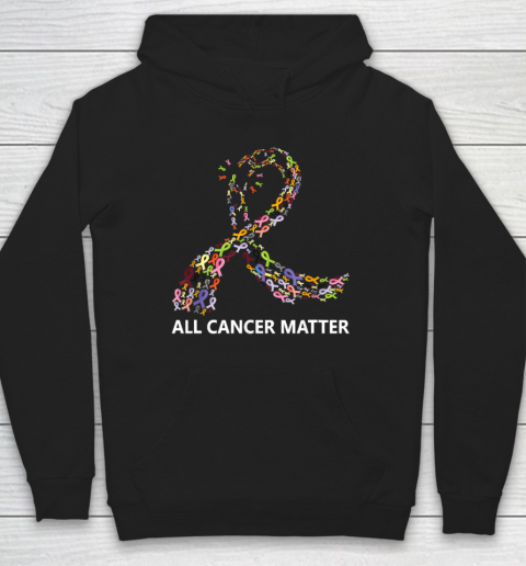 All Cancer Matters Awareness Saying World Cancer Day Hoodie