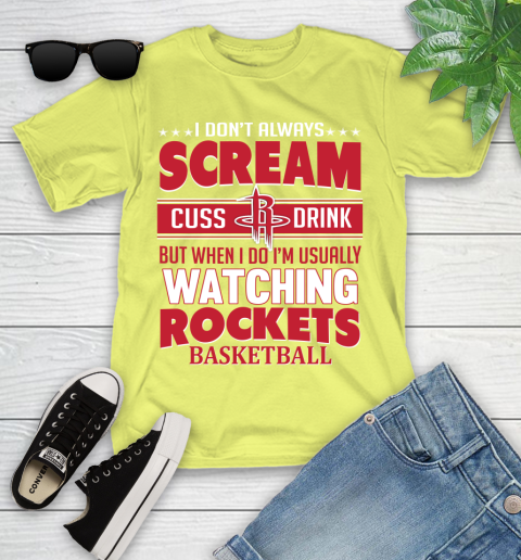 Houston Rockets NBA Basketball I Scream Cuss Drink When I'm Watching My Team Youth T-Shirt 10