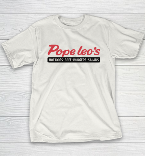 Pope Leo's Hot Dogs Beef Burgers Salads Youth T-Shirt