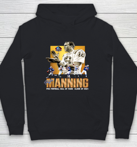 Peytons Pro Mannings Football signature Shirt Hall of 2021 Fame Youth Hoodie