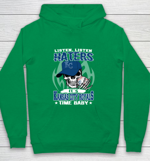 Listen Haters It is ROYALS Time Baby MLB Youth Hoodie 4