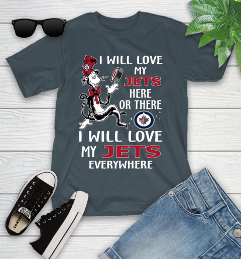 NHL Hockey Winnipeg Jets I Will Love My Jets Everywhere Dr Seuss Shirt Youth T-Shirt 9