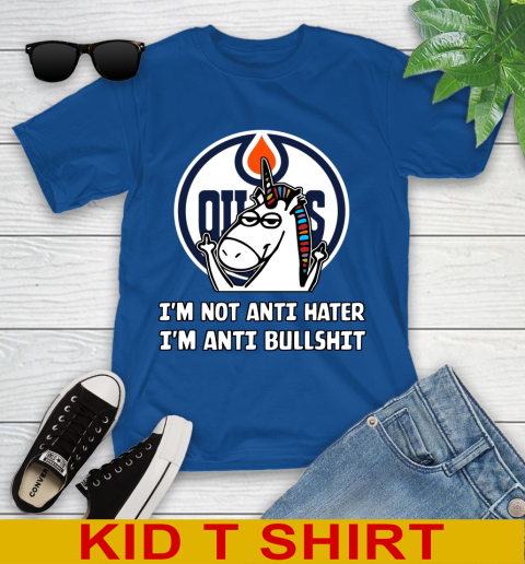 Edmonton Oilers NHL Hockey Unicorn I'm Not Anti Hater I'm Anti Bullshit Youth T-Shirt 9