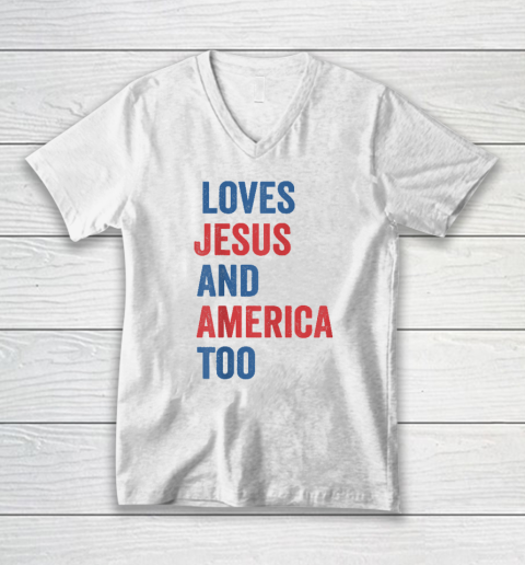 Retro Loves Jesus and America Too God Christian 4th of July V-Neck T-Shirt