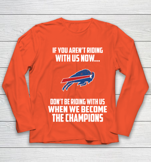 NFL Buffalo Bills Football We Become The Champions Youth Long Sleeve 3