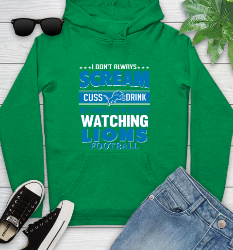 Detroit Lions NFL Football I Scream Cuss Drink When I'm Watching My Team Youth Hoodie 9