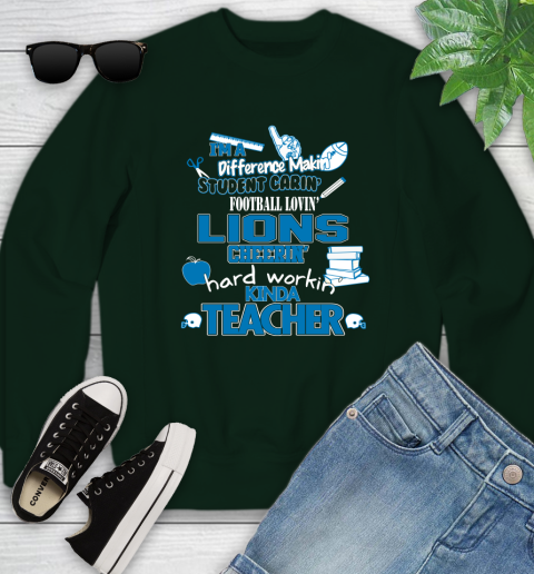 Detroit Lions NFL I'm A Difference Making Student Caring Football Loving Kinda Teacher Youth Sweatshirt 9
