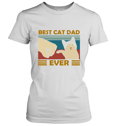 Best Cat Dad Ever Fist Dash With Cat Vintage Women's T-Shirt