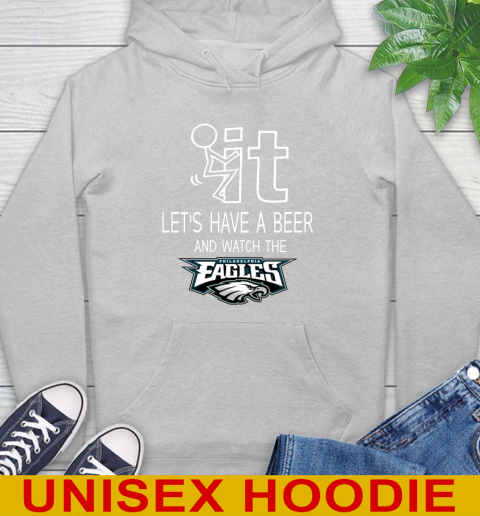 Philadelphia Eagles Football NFL Let's Have A Beer And Watch Your Team Sports Hoodie 6