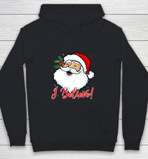 I Believe In Santa Claus T Shirt Funny Christmas Holiday Youth Hoodie