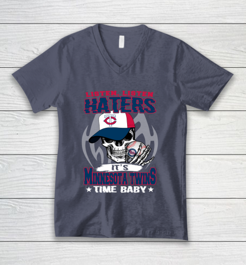 Listen Haters It is TWINS Time Baby MLB V-Neck T-Shirt 7