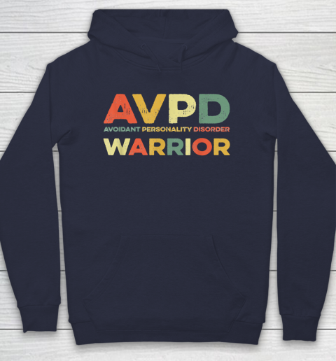 Autism Awareness Avoidant Personality Disorder Warrior AVPD Awareness Social Hoodie 2