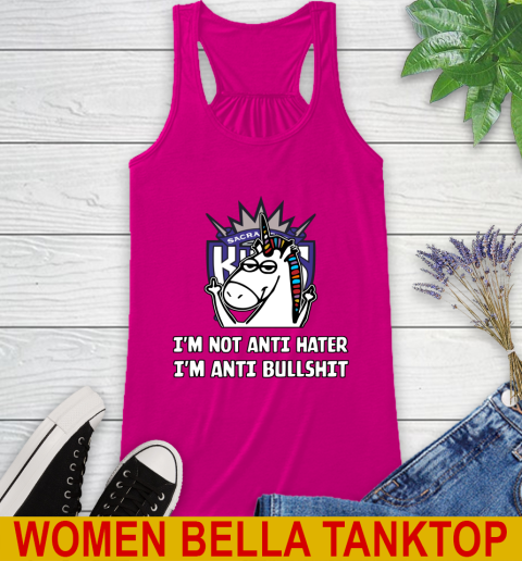 Sacramento Kings NBA Basketball Unicorn I'm Not Anti Hater I'm Anti Bullshit Racerback Tank 8