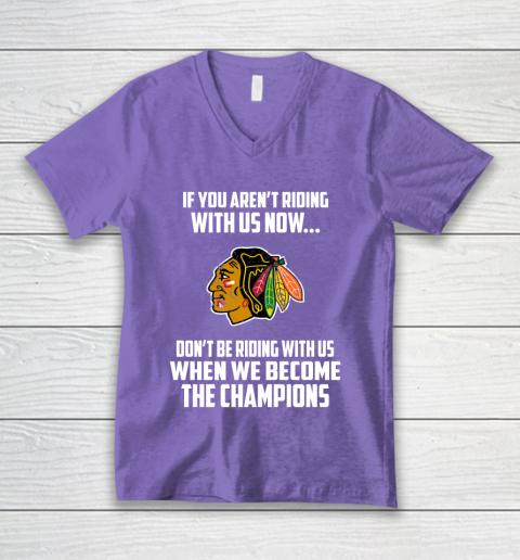 NHL Chicago Blackhawks Hockey We Become The Champions V-Neck T-Shirt 8