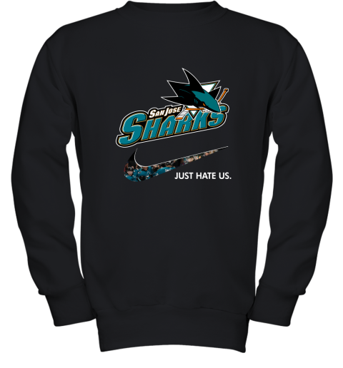 NHL Team San Jose Shark x Nike Just Hate Us Hockey Youth Sweatshirt