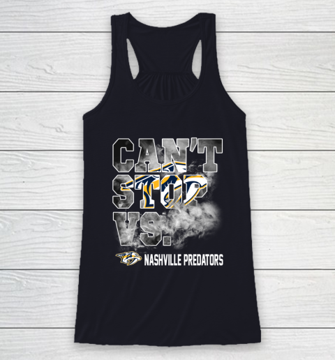 NHL Nashville Predators Hockey Can't Stop Vs Racerback Tank 7