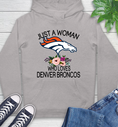 NFL Just A Woman Who Loves Denver Broncos Football Sports Hoodie 10