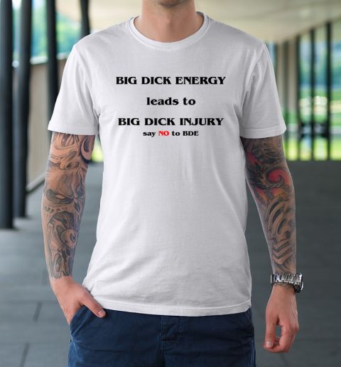 Big Dick Energy Tshirt Big Dick Energy Tshirt